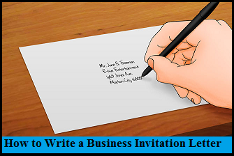 How to write a Business Invitation Letter