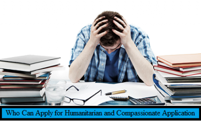 Who Can Apply for Humanitarian and Compassionate Application