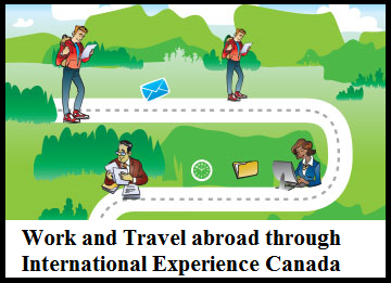 Work and Travel Abroad through International Experience Canada