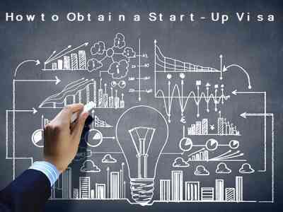 How to Obtain a Start-Up Visa