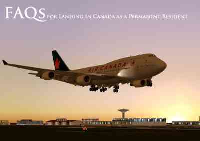 FAQs for Landing in Canada as a Permanent Resident