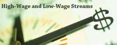 High-Wage and Low-Wage Streams