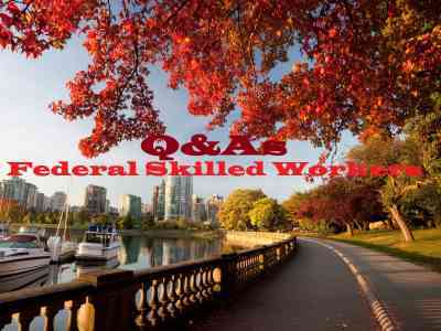Federal Skilled Workers Questions and Answers