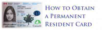 How to Obtain a Permanent Resident Card