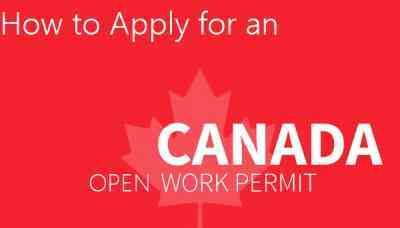 How to Apply for an Open-Work Permit